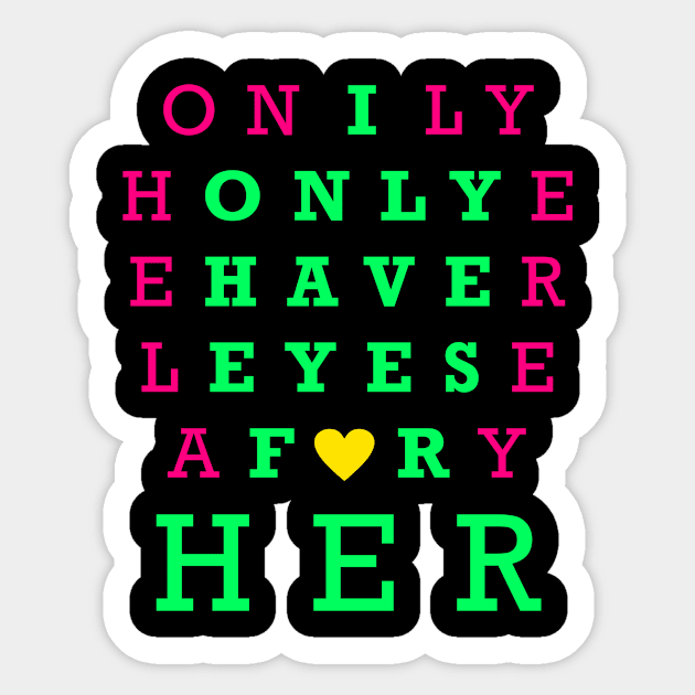 I ONLY HAVE EYES FOR HER Sticker by Lin Watchorn 